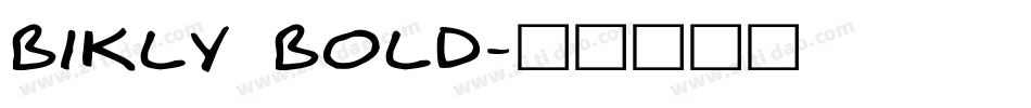 Bikly Bold字体转换
